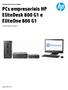 Especificações técnicas da linha PCs empresariais HP EliteDesk 800 G1 e EliteOne 800 G1