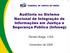 Auditoria no Sistema Nacional de Integração de Informações em Justiça e Segurança Pública (Infoseg)