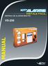Apresentação do sistema de alarme instale fácil Vetti... 01. Instalação e Funções Central VS-250... 02. Controle Remoto (VS-250)...