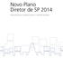 Novo Plano Diretor de SP 2014. Novas diretrizes e consequências para o mercado imobiliário