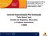 Curso de Especialização Pós-Graduação Latu Sensu em: Gestão de Negócios, Mercados e Projetos Interativos I-MBA