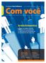 Informativo bimestral da Fundação Itaú Unibanco para participantes ativos, autopatrocinados e BPD mar/abr 2014 ano12 nº65
