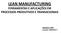 LEAN MANUFACTURING FERRAMENTAS E APLICAÇÕES EM PROCESSOS PRODUTIVOS E TRANSACIONAIS