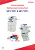 Guia de Lançamento Multifuncionais Coloridos Ricoh MP C2051 & MP C2551
