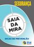 SAIA DA MIRA SAIA DA MIRA DICAS DE PREVENÇÃO