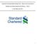 Standard Chartered Bank (Brasil) S/A Banco de Investimento. Relatório de Gerenciamento de Riscos Pilar 3. 31 de Março de 2011
