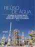 REÚSO DE ÁGUA REFINARIA S DA PETROBR A S MANTÊM PL ANOS PAR A REAPROVEITAR EFL UENTES EM CALDEIR A S E TORRES DE RESFRIAMENTO.