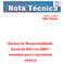 Número 29 - Julho 2006 Nota Técnica. Normas de Responsabilidade Social da ISO e da ABNT: subsídios para o movimento sindical