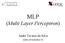 MLP (Multi Layer Perceptron)