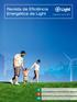 Novembro 2010 Nº 1. Programa de Eficiência Energética muda hábitos e educa para consumo responsável