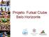 Projeto: Futsal Clube Belo Horizonte