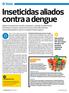 Inseticidas aliados contra a dengue