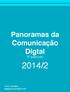 Panoramas da Comunicação Digtal 3º período 2014/2. Lúcio Carvalho www.luciocarvalho.com