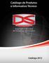 Catálogo de Produtos e Informativo Técnico. Exportadora Mundial de Tecnologia Automotiva