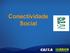 Conectividade Social