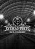 Seja bem-vindo a nossa Estação Torto! adm@estacaotorto.com www.estacaotorto.com facebook/estacaotorto (11) 2376.5945