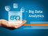 Big Data Analytics. www.brq.com