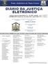 Tribunal de Justiça do Estado de Mato Grosso - Ano XXXII - Cuiabá/MT DISPONIBILIZADO na Quarta-Feira, 10 de Julho de 2013 - Edição nº 9088