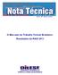 Número 140 - Setembro de 2014. O Mercado de Trabalho Formal Brasileiro: Resultados da RAIS 2013