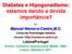 Diabetes e Hipogonadismo: estamos dando a devida importância?