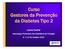 Curso Gestores da Prevenção da Diabetes Tipo 2