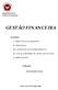 GESTÃO FINANCEIRA. Departamento de Gestão de Empresas SUMÁRIO: I - OBJECTIVOS DA DISCIPLINA II - PROGRAMA III - AVALIAÇÃO DE CONHECIMENTOS