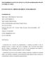 QUESTIONAMENTOS ACERCA DO EDITAL DE LICITAÇÃO DA MODALIDADE PREGÃO ELETRÔNICO Nº 18/2013 Nº DO PROCESSO DE COMPRA/PLANEJAMENTO: 2071022 000044/2013