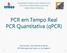 PCR em Tempo Real PCR Quantitativa (qpcr)