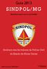 SINDPOL/MG. Guia 2013. Sindicato dos Servidores da Polícia Civil do Estado de Minas Gerais. 1ª Edição. Benefícios para você e sua família