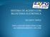 SISTEMA DE ACESSO COM BILHETERIA ELETRÔNICA