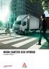 FUSO A Daimler Group Brand NOVA CANTER ECO HYBRID. Green light for efficiency