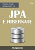 JPA e Hibernate por Thiago Faria e Normandes Junior