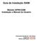 Guia de Instalação SIAM. Módulo GPRS/GSM Instalação e Manual do Usuário