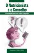 O Nutricionista e o Conselho Informações para uma maior integração