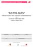BxB PRO JOVEM Instituição Promotora: Rumo, Cooperativa de Solidariedade Social, CRL Concelho de Implementação: Moita Código de Registo: [3651]