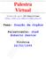 Palestra Virtual. Tema: Doação de Orgãos. Palestrante: José Roberto Santos. Promovida pelo IRC-Espiritismo http://www.irc-espiritismo.org.