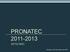 PRONATEC 2011-2013 SETEC/MEC