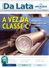 A vez da. Melhora de renda impulsiona o consumo NOTÍCIAS. » página 46» Carnaval verde garante lata na folia. Livro conta a história da reciclagem