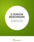 O ZENDESK BENCHMARK. Sua receita para otimizar o atendimento ao cliente