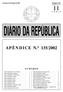 DIÁRIO DA REPÚBLICA. APÊNDICE N. o 135/2002 SUMÁRIO. Sexta-feira, 25 de Outubro de 2002 Número 247 APÊNDICE N. o 135