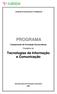 CURSOS DE EDUCAÇÃO E FORMAÇÃO. Componente de Formação Sociocultural. Disciplina de