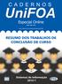 Especial Online RESUMO DOS TRABALHOS DE CONCLUSÃO DE CURSO. Sistemas de Informação 2013-1 ISSN 1982-1816. www.unifoa.edu.br/cadernos/especiais.