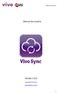 Manual Vivo Sync. Manual do Usuário. Versão 1.0.0. Copyright Vivo 2013. http://vivosync. com.br