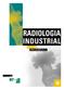 A Radiologia Industrial - Ricardo Andreucci 1. Prefácio