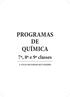 PROGRAMAS DE QUÍMICA. 7ª, 8ª e 9ª classes 1º CICLO DO ENSINO SECUNDÁRIO