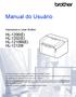 Manual do Usuário HL-1200(E) HL-1202(E) HL-1210W(E) HL-1212W. Impressora a Laser Brother