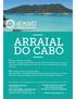 ARRAIAL DO CABO. INCLUDED / INCLUI Lunch / Almoço NOT INCLUDED / NÃO INCLUI Beverages/Sandboard (Optional) Bebidas no Almoco/ Sanboard (Opcional)