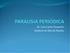 Dr. Luiz Carlos Pavanetti Instituto do Rim de Marília