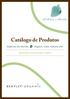 Catálogo de Produtos. Revendedor Oficial Benttley Organic