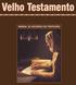 Velho Testamento MANUAL DE RECURSOS DO PROFESSOR